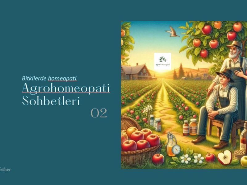 Agrohomeopati Sohbetleri 02