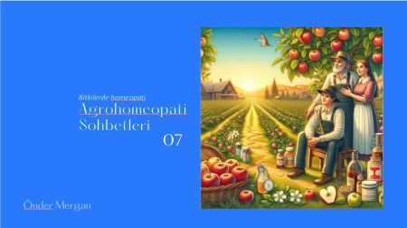 Agrohomeopati Sohbetleri 07