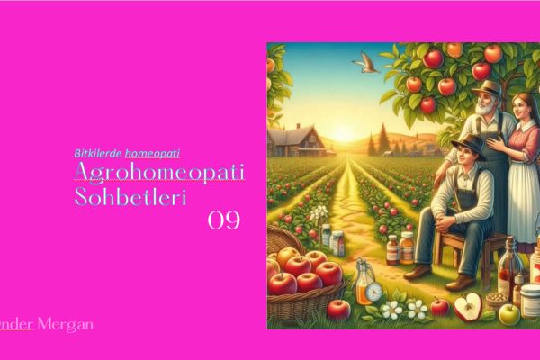 Agrohomeopati Sohbetleri 09