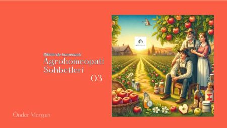 Agrohomeopati Sohbetleri 03