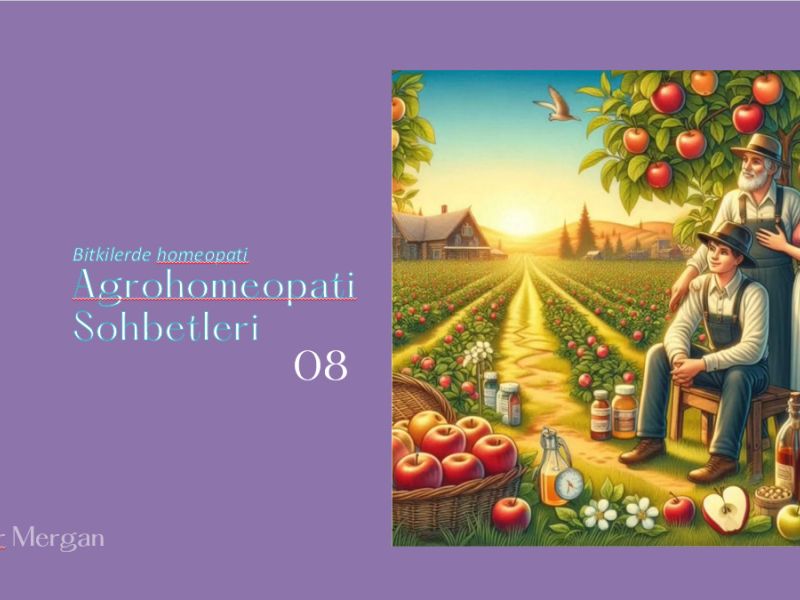 Agrohomeopati Sohbetleri 08