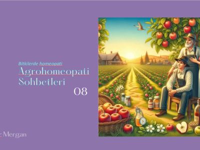 Agrohomeopati Sohbetleri 08