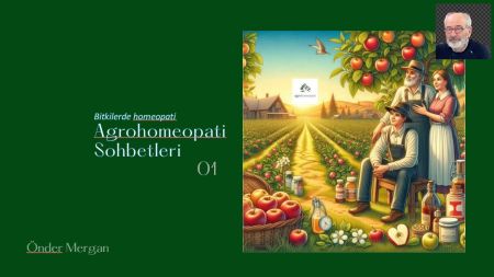 Agrohomeopati Sohbetleri  01