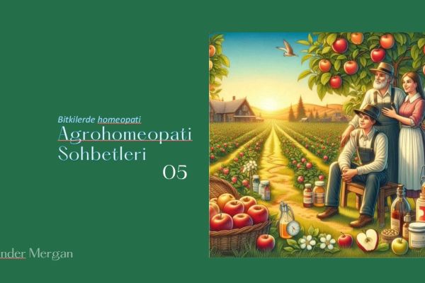 Aghomeopati Sohbetleri  05
