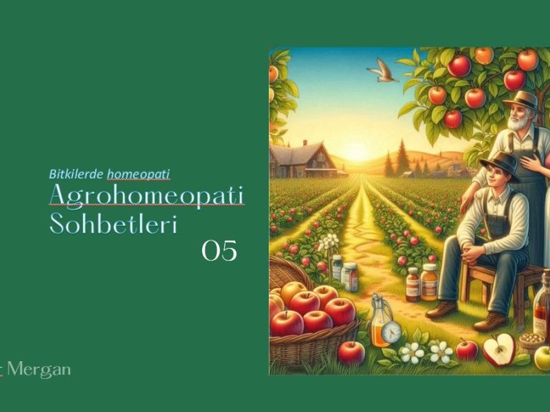 Aghomeopati Sohbetleri 05